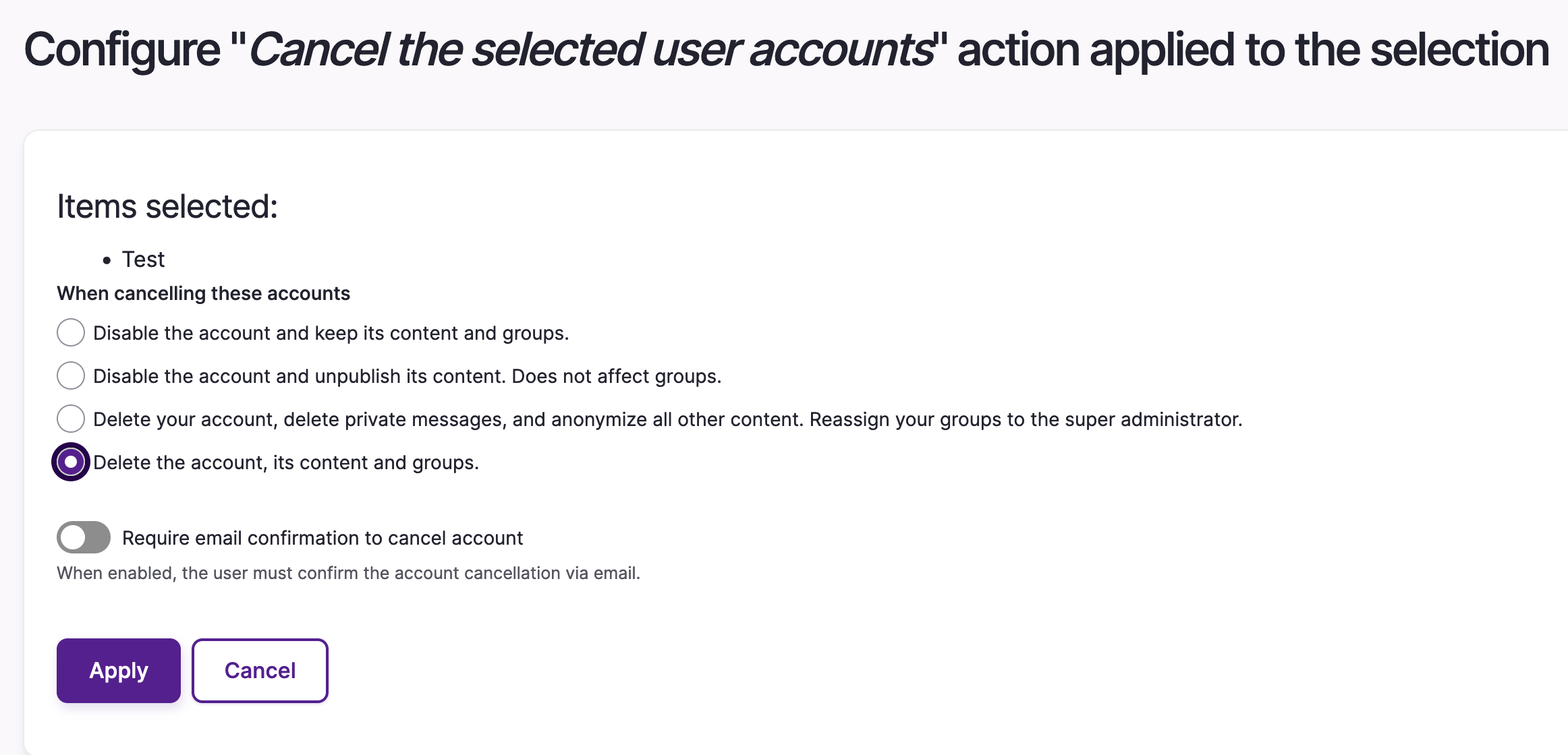 Cancellation options, including "Delete the account, its content and groups"
